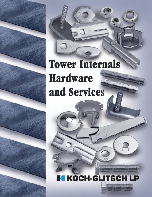 Tower internals hardware & services - Koch-Glitsch