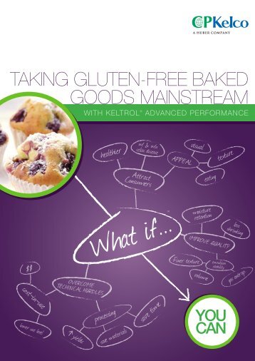 TAKING GLUTEN-FREE BAKED GOODS MAINSTREAM - CP Kelco