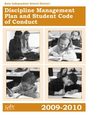 Discipline Management Plan and Student Code of Conduct - Katy ISD