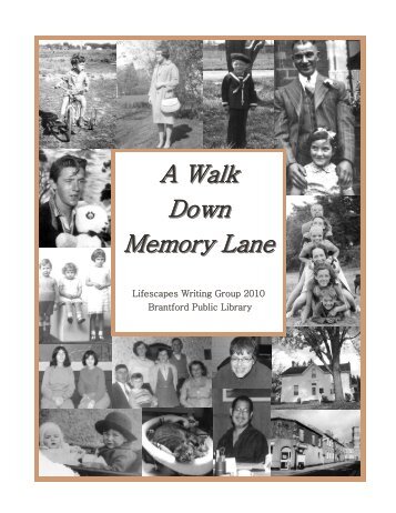 A Walk Down Memory Lane - Brantford Public Library