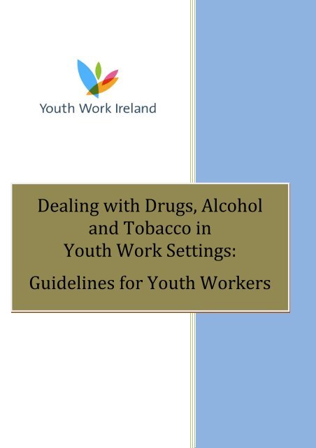 Dealing with Drugs, Alcohol and Tobacco in Youth Work Settings ...