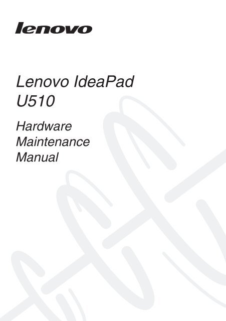 IdeaPad U510 Hardware Maintenance Manual - Lenovo