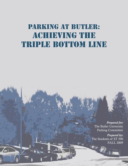 Achieving the Triple Bottom Line - Butler University