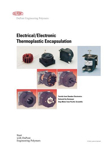 Electrical/Electronic Thermoplastic Encapsulation - DuPont