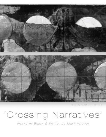 View "Crossing Narratives" - Mark Wiener