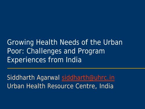 Growing Health Needs of the Urban Poor: Challenges and Program ...