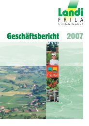 Geschäftsbericht 2007 (pdf / 3540 KB) - LANDI Frila