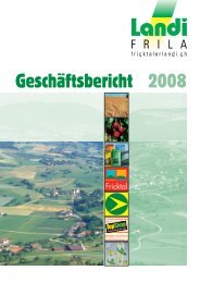 Geschäftsbericht 2008 (pdf / 3238 KB) - LANDI Frila