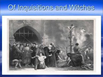 Of Inquisitions and Witches - St Margaret Mary Catholicism 101
