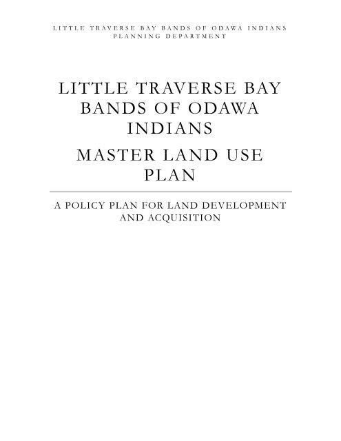 LTBB Master Land Use Plan - Little Traverse Bay Bands of Odawa ...