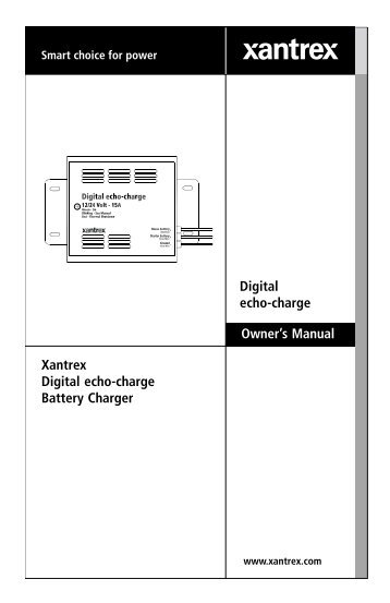 Owner's Manual Xantrex Digital echo-charge Battery Charger Digital ...
