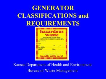 Generator Classifications and Requirements - Kansas Department ...