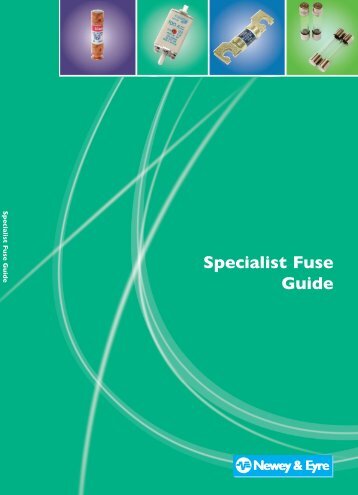 Specialist Fuse Guide - Newey & Eyre