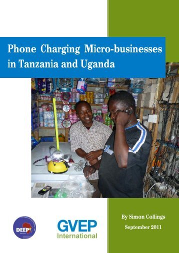 Phone Charging Micro-businesses in Tanzania and Uganda - GVEP ...