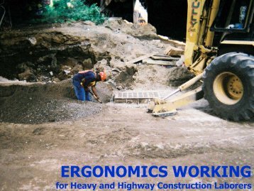 Ergonomics Working: Heavy and Highway Construction Laborers