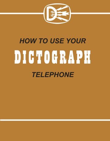 How to use your Dictograph Telephone - Sam Hallas