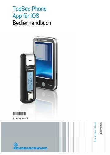 TopSec Phone App für iOS Bedienhandbuch - Rohde & Schwarz ...
