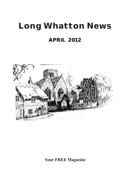 Long Whatton News APRIL 2012 - Leicestershire Villages