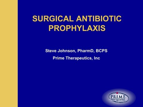 SURGICAL ANTIBIOTIC PROPHYLAXIS