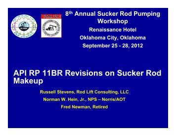 API RP 11BR Revisions on Sucker Rod Makeup - ALRDC