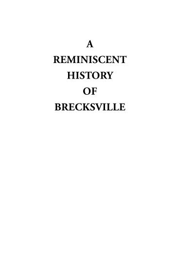 A Reminiscent HistoRy of BRecksville - Brecksville, Ohio