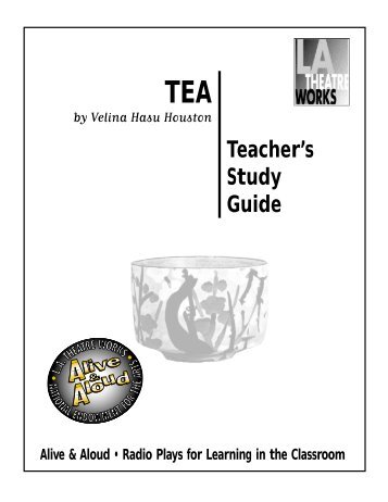 Teacher's Study Guide - LA Theatre Works