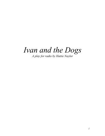 Ivan and the Dogs - BBC