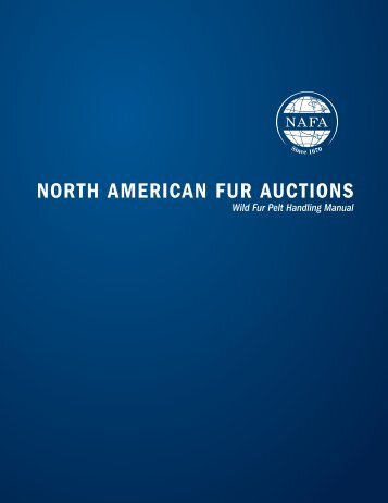 NAFA Pelt Handling Manual - North American Fur Auctions