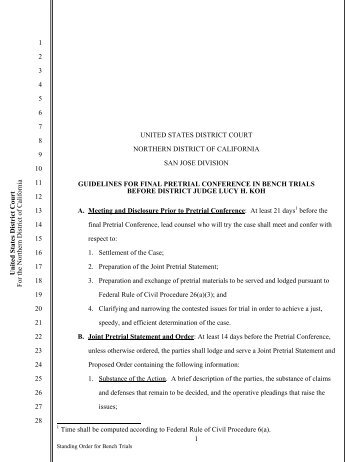 Judge Koh's Bench Pretrial Standing Order (.pdf, 74 - United States ...