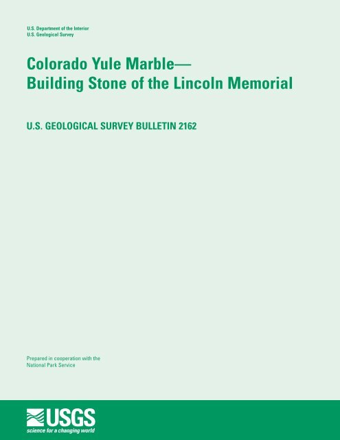 Colorado Yule Marble -- Building Stone of the Lincoln ... - USGS