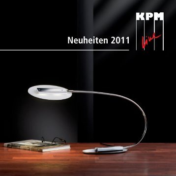 KPM Katalog Neuheiten 2011 - Lampen-Shop Sissach