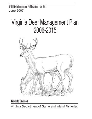 Virginia Deer Management Plan, 2006-2015 - Dr. Deer