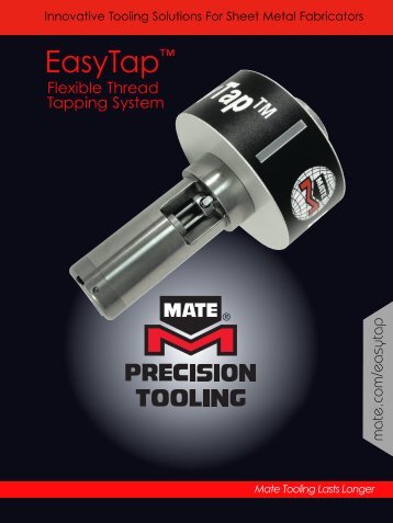 Mate EasyTap™ Flexible Thread Tapping System for Thick Turret ...