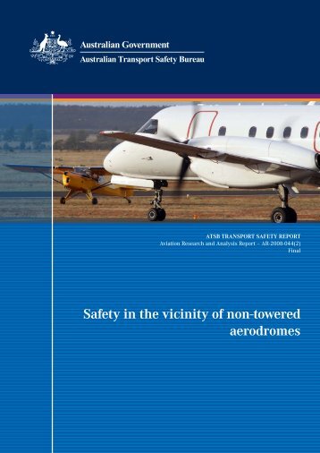 Safety in the vicinity of non-towered aerodromes - Australian ...