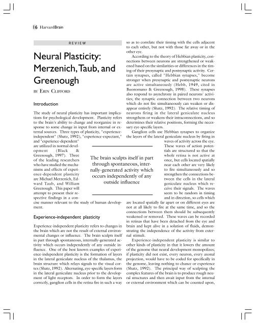 Neural Plasticity: Merzenich,Taub, and Greenough