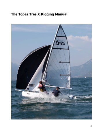 The Topaz Tres X Rigging Manual - Topper Sailboats