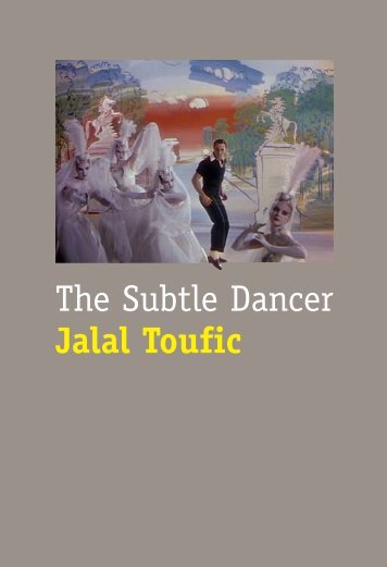 The Subtle Dancer Jalal Toufic - dOCUMENTA (13)