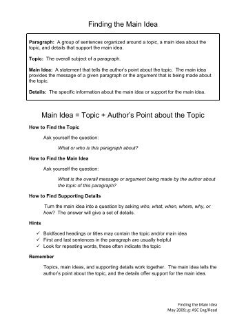 Finding the Main Idea Main Idea = Topic + Author's Point about the ...