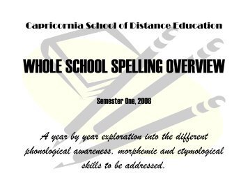 Whole School Spelling - Capricornia School of Distance Education