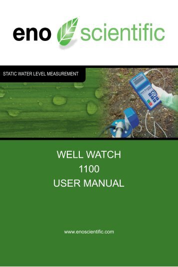 WELL WATCH 1100 USER MANUAL - Eno Scientific