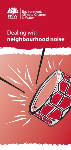 Dealing with neighbourhood noise brochure - Department of ...