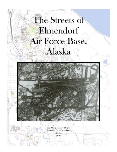 The Streets of Elmendorf Air Force Base, Alaska - Joint Base ...