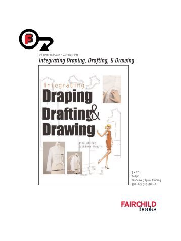 Integrating Draping, Drafting, & Drawing - Fairchild Books
