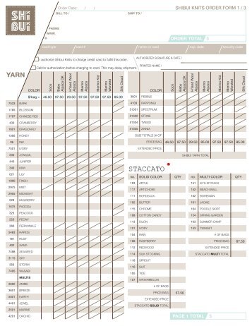 ORDER TOTAL $ SHIBUI KNITS ORDER FORM 1 / 3 PAGE 1 ...