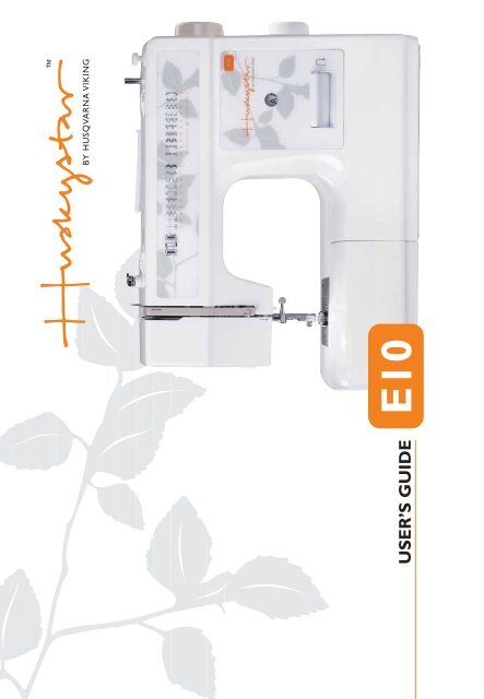 E10 manual.indd - Husqvarna Viking