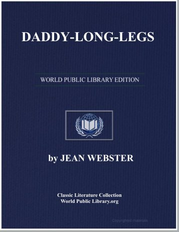 DADDY-LONG-LEGS - World eBook Library - World Public Library