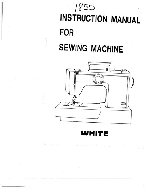 INSTRUCTION MANUAL FOR SEWING MACHINE - Singer