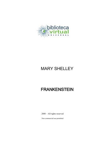 MARY SHELLEY FRANKENSTEIN - Biblioteca Virtual Universal