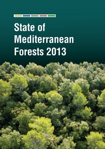 State of Mediterranean Forests 2013