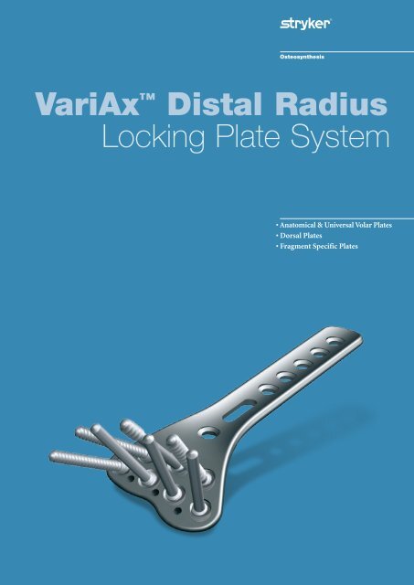 VariAx™ Distal Radius Locking Plate System